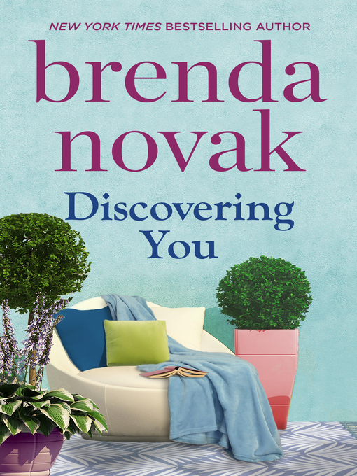 Title details for Discovering You by Brenda Novak - Available
